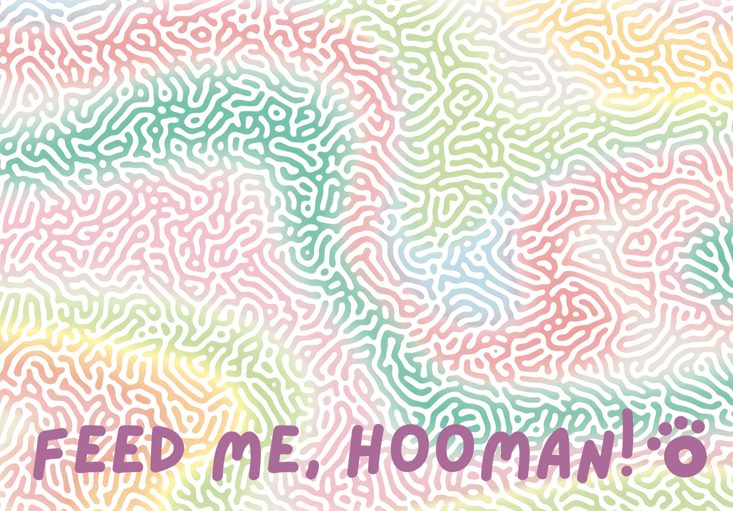 The MAT - Feed me, Hooman: Iridescent