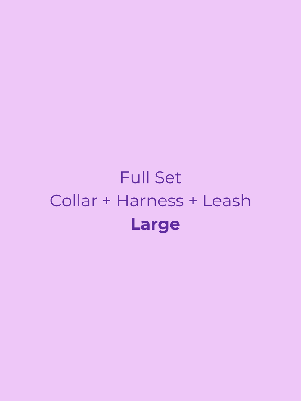 Ollie Walkies Classic - LARGE - Full Set (Collar, Harness and Leash Set): Lilac